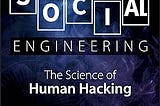 (Bookclub) Social Engineering: The Science of Human Hacking