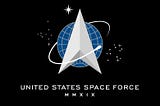 The United States Space Force and the future of civilization in space 🧑‍🚀