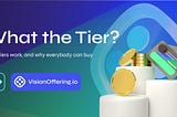 VisionOffering: what’s your Tier?