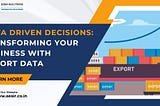 Data Driven Decisions: Transforming Your Business with Export Data