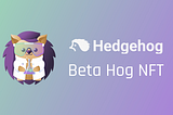 What about my Beta Hog?