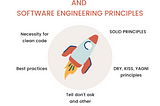 Clean code Principles and Software Engineering Principles