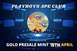 PLAYBOYS APE CLUB MINTING