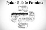 Built-in function in python
