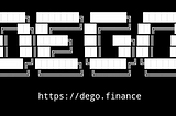 OVERVIEW OF DEGO ; A RELIABLE AND TRANSPARENT DEFI PRODUCT.