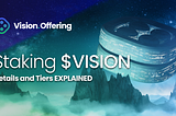 $VISION Staking Details