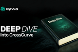 CrossCurve: a deep dive into crosschain liquidity