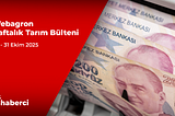 Webagron Haftalık Tarım Bülteni: 27–31 Ekim 2025