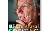 FREITAG, Riat Ajazaj