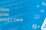 Linux Centos üzerinde NGINX ile .NET Core Uygulamalarını Çalıştırmak