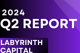 2024 Q2 Financial Report