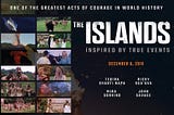 Special thanks to ‘Focus on the Family’s review of ‘The Islands’