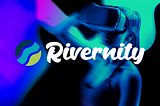 Build Web3 Infrastructure with Rivernity