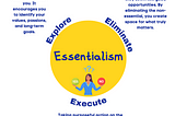 “Essentialism: The Disciplined Pursuit of Less” by Greg McKeown