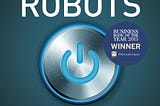 A review of Martin Ford’s The Rise of the Robots: Technology and the Threat of Mass Unemployment