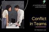 Conflict in Teams