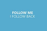 Follow Back, Clap Back #FollowBack #ClapBack