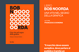 Bob Noorda. Una vita nel segno della grafica