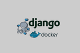 Dockerize Django application