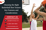 Choosing the Right Basketball Shot Trainer: Key Features and Considerations