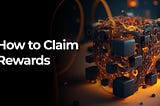 How to Claim Rewards for Your Contributions Using Wireshape TCPR