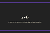 xv6 -Implementing ps, nice system calls and priority scheduling