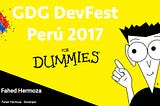 GDG DevFest Perú 2017