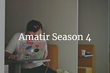 Amatir [Bagian 4]