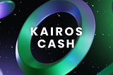 Introduction to Kairos Cash