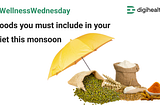 Foods you must include in your diet this monsoon