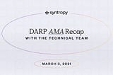 DARP AMA (03.03) Recap