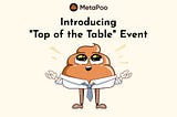 MetaPoo Fair Launch: Top of the Table Event