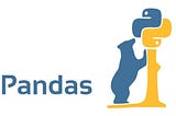 Pandas — “Python Data Analysis Library ”