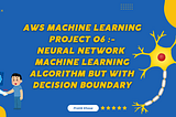 AWS Machine Learning Project-06