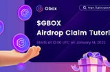 $GBOX Airdrop Claim Tutorial