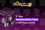 3rd Sale Announcement — Random Bolter Pack