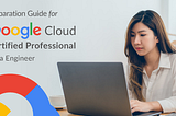 Google Cloud Professional Data Engineer — Roadmap for preparation