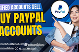 Secure Your Verified PayPal Account with Expert Help !