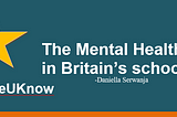 Mental Illness and Britain’s Youth Article