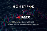 Honeypod + Deex.exchange Partnership