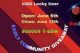 Early Community Giveaway