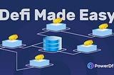 DeFi Made Easy: Understanding DeFi