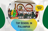 Top School in Palampur