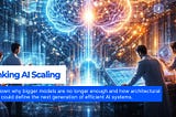 Bigger AI Isn’t Smarter AI: The Next Breakthrough Will Come From Architecture, Not Scaling