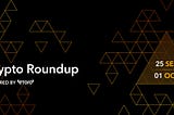 Crypto Roundup — October 2nd