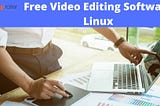 Video Editing Software Free Download For Mobile 2021