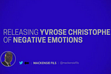 Releasing Yvrose Christophe of Negative Emotions