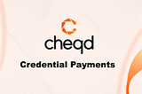 Credential Payments are live 🎉🥳