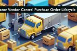 Amazon Vendor Central Purchase Orders: The Missing Guide
