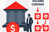 The Use of Holding Companies